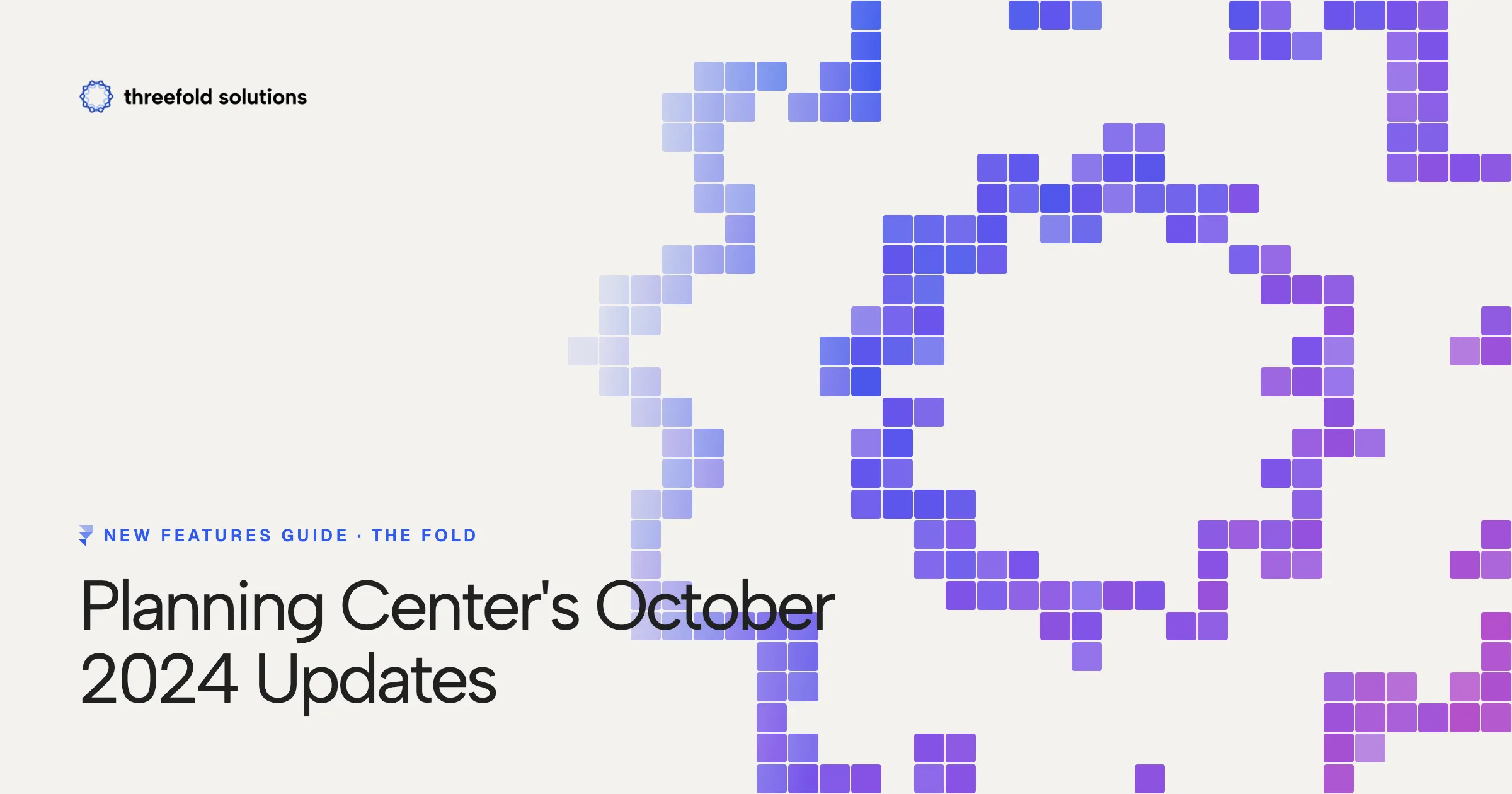New Features Guide: Planning Center's October 2024 Updates — Threefold Solutions